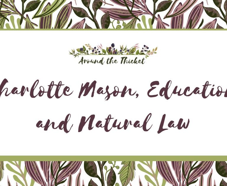Charlotte Mason, Education, and Natural Law
