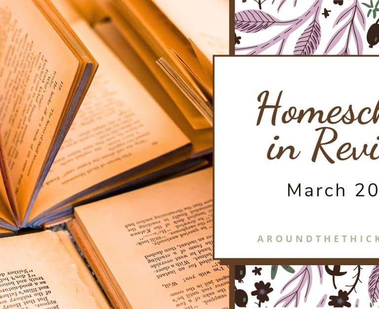 Homeschool in Review: March 2024